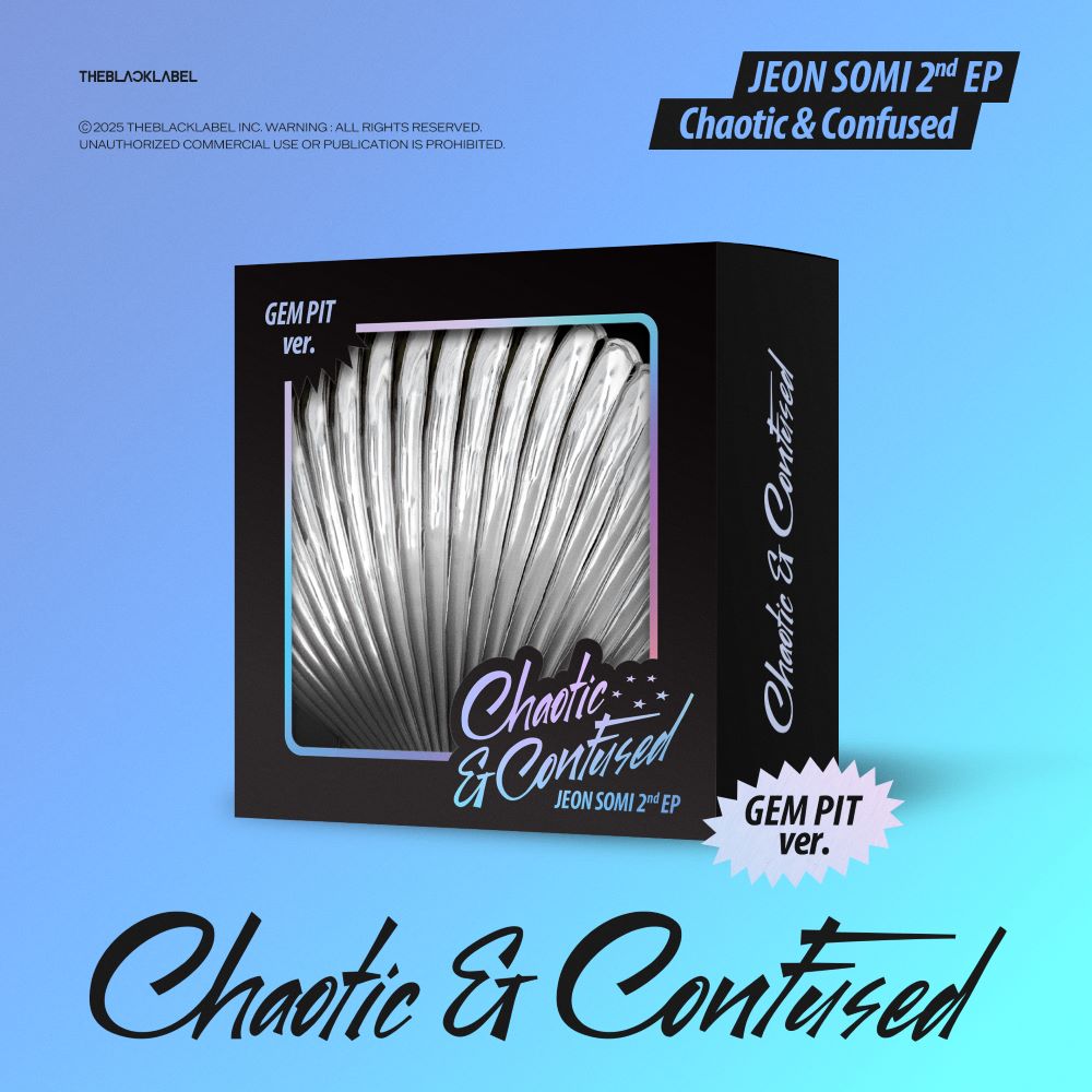 JEON SOMI- Chaotic & Confused  (GEM PIT ver.)