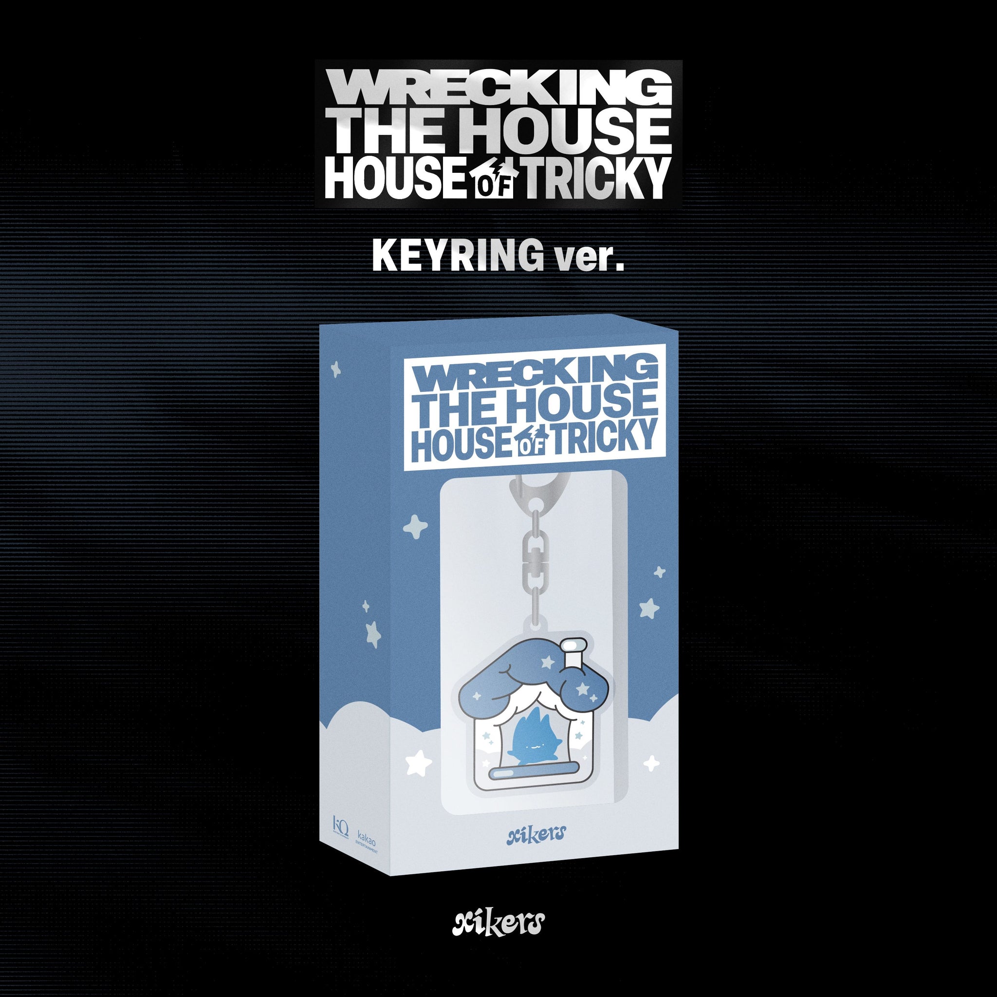 xikers - HOUSE OF TRICKY : WRECKING THE HOUSE (KEYRING ver.)