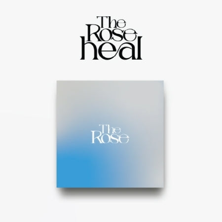 The Rose - HEAL (~ ver.)