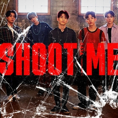 DAY6 - SHOOT ME : YOUTH PART