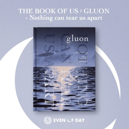 Even of Day DAY6 - The Book of Us : Gluon Nothing can tear us apart